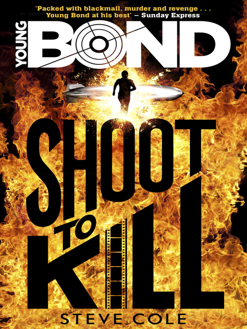 Title details for Shoot to Kill by Steve Cole - Wait list